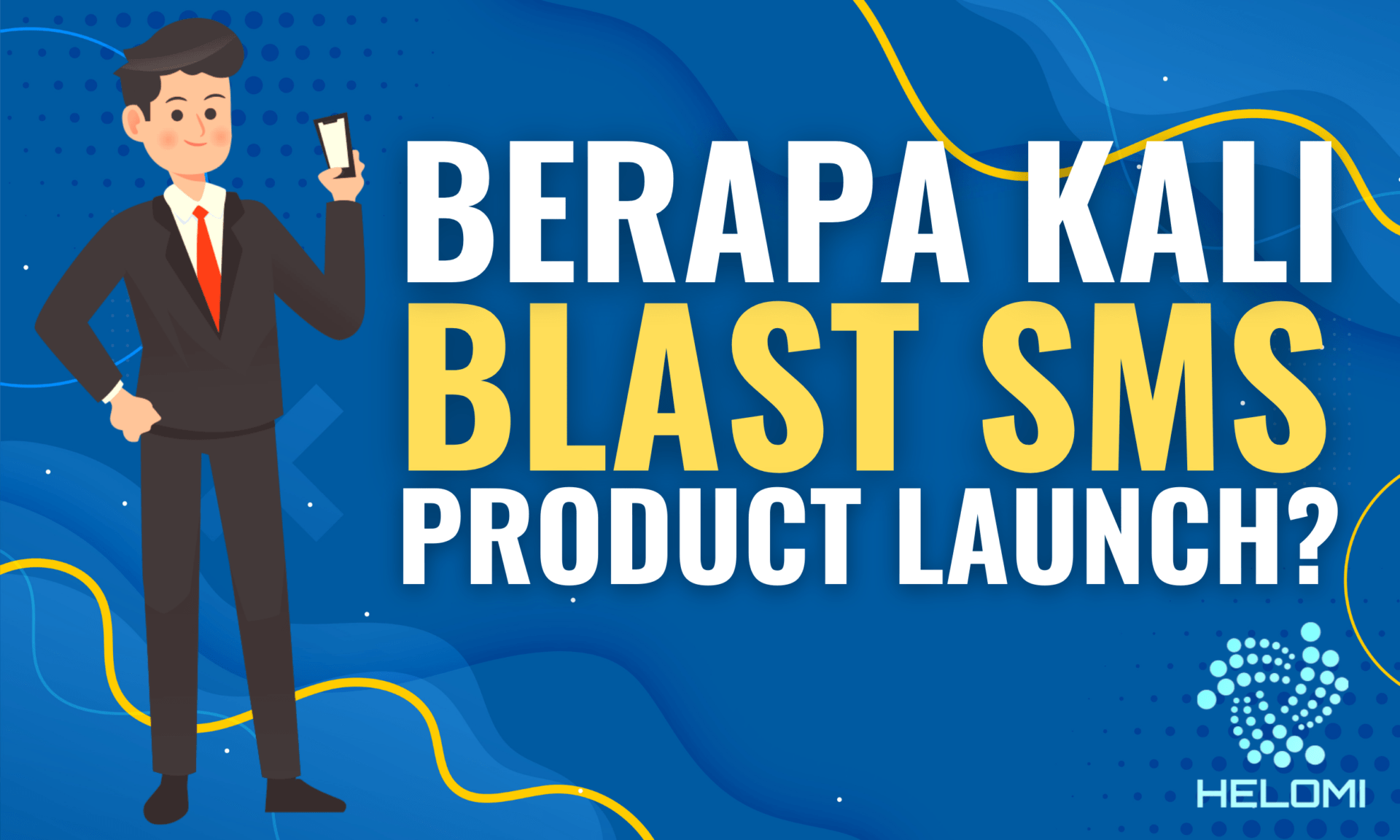 Berapa Kali Nak Blast Sms Masa Product Launch?