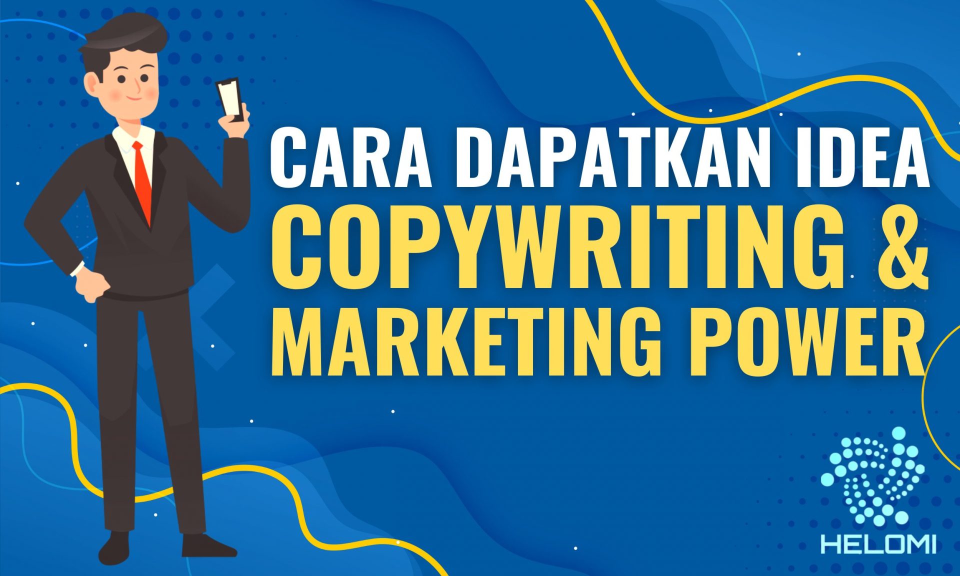 Bagaimana Cara Dapatkan Idea Copywriting & Marketing Power?