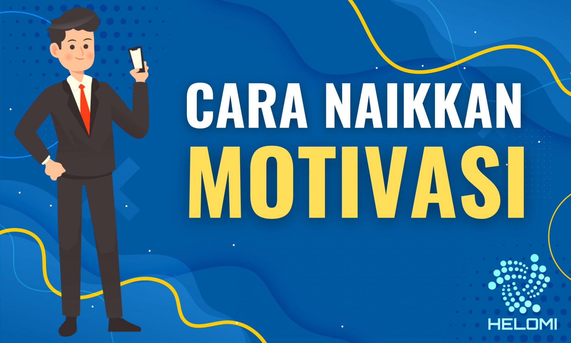 Bagaimana Cara Naikkan Motivasi?