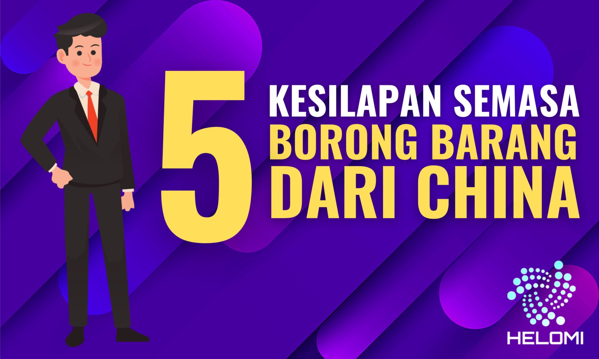 5 Kesilapan Sewaktu Memborong Barangan Dari China Yang Bakal Merugikan Anda!