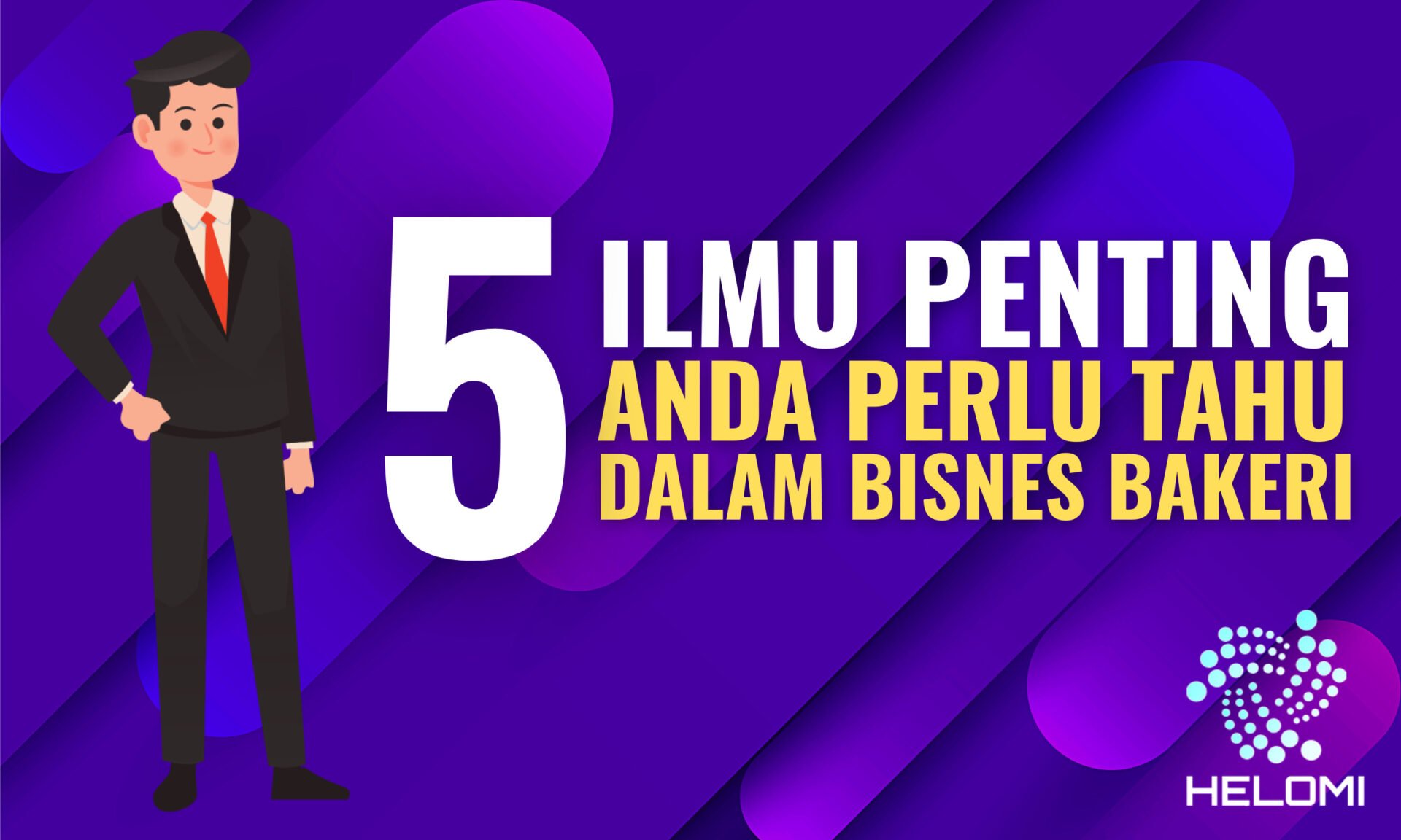 Ini 5 Ilmu PENTING Yang Perlu Anda Pelajari Sebelum Terjun Ke Bidang Bisnes Bakeri Yang Menguntungkan Ini!