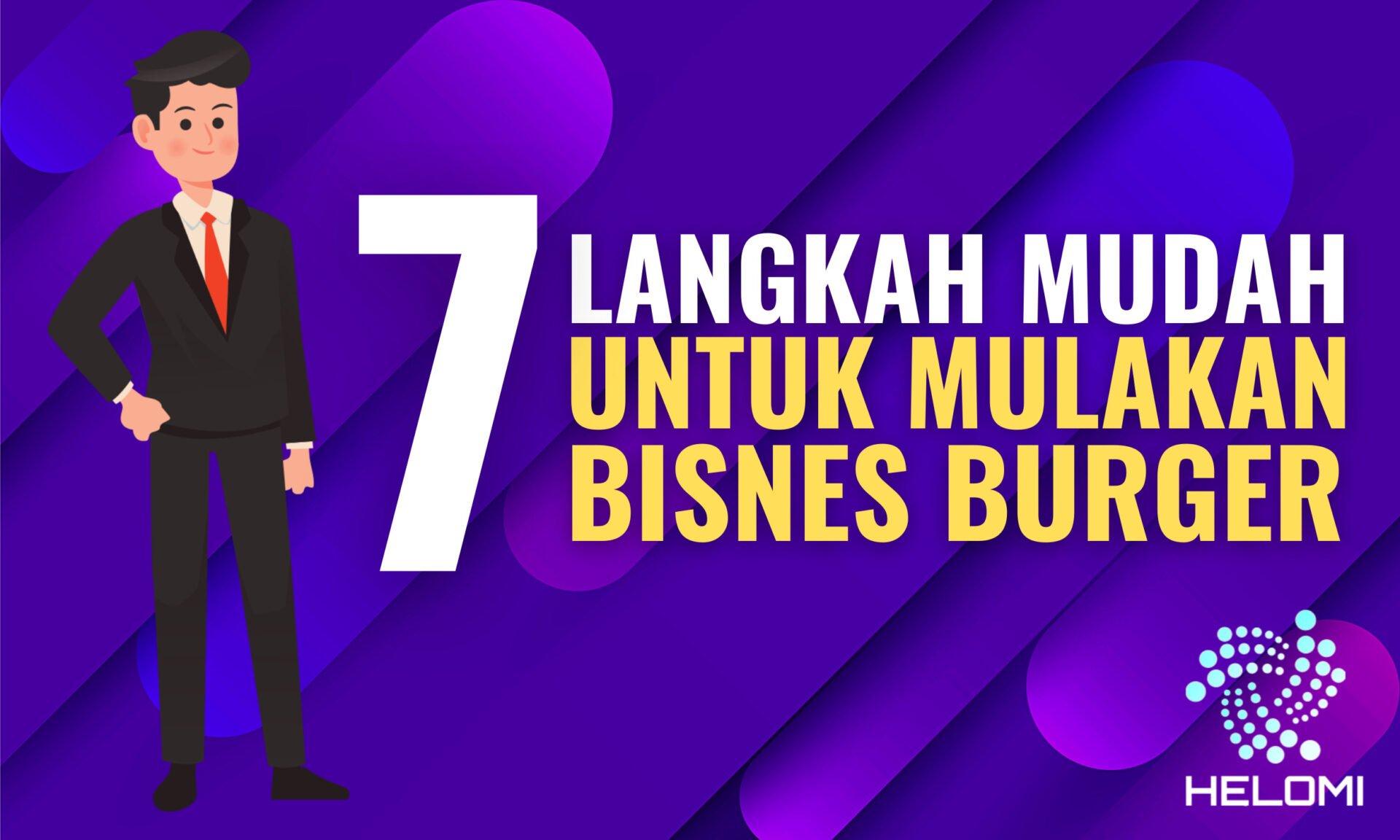Ini 7 Langkah MUDAH Jika Mahu Mulakan Sebuah Bisnes Burger Yang Menguntungkan!
