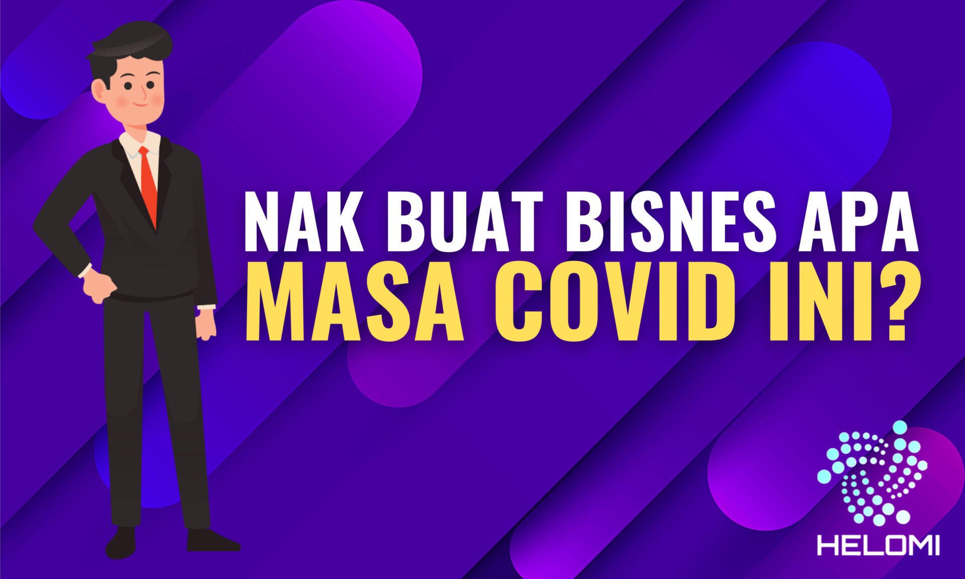 Pening Tak Tahu Nak Buat Bisnes Apa Di Zaman Covid Ini?