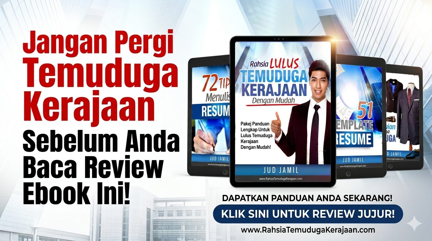 Jangan Pergi Temuduga Kerajaan Sebelum Anda Baca Review Ebook Ini