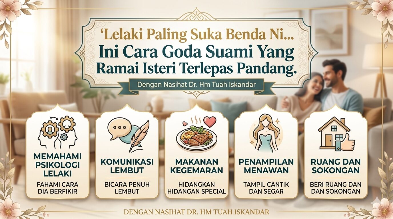 Lelaki Paling Suka Benda Ni… Ini Cara Goda Suami Yang Ramai Isteri Terlepas Pandang.